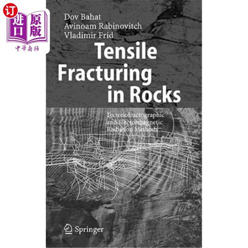 海外直订Tensile Fracturing in Rocks: Tectonofractographic and Electromagnetic Radiation  岩石中的拉伸断裂：构造地震