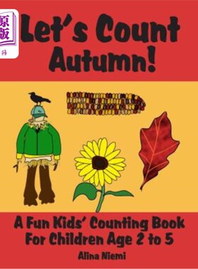 海外直订Let's Count Autumn: A Fun Kids' Counting Book for Children Age 2 to 5 (Let's Cou 让我们一起数数秋天:适合2 -