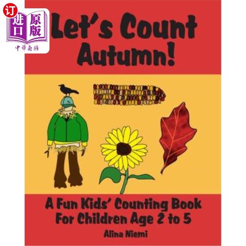 海外直订Let's Count Autumn: A Fun Kids' Counting Book for Children Age 2 to 5 (Let's Cou 让我们一起数数秋天:适合2 -