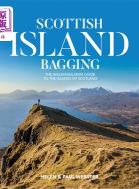 海外直订Scottish Island Bagging: The Walkhighlands Guide to the Islands of Scotland 苏格兰岛装袋:苏格兰群岛徒步高地