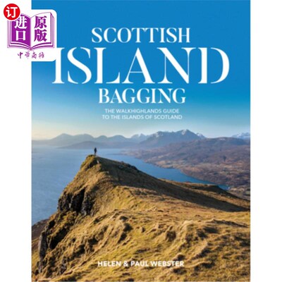 海外直订Scottish Island Bagging: The Walkhighlands Guide to the Islands of Scotland 苏格兰岛装袋:苏格兰群岛徒步高地