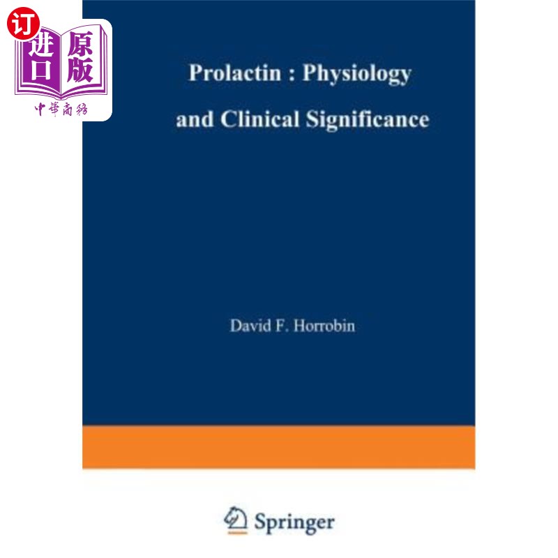 海外直订医药图书Prolactin: Physiology and Clinical Significance 催乳素：生理学和临床意义