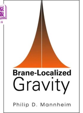 海外直订Brane-localized Gravity Brane-localized重力
