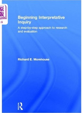 海外直订Beginning Interpretative Inquiry 开始解释性探究