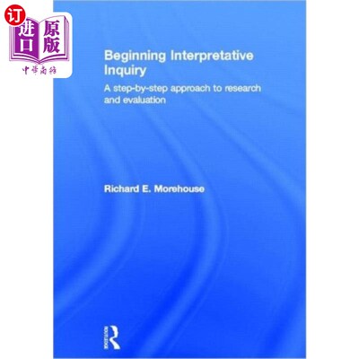 海外直订Beginning Interpretative Inquiry 开始解释性探究