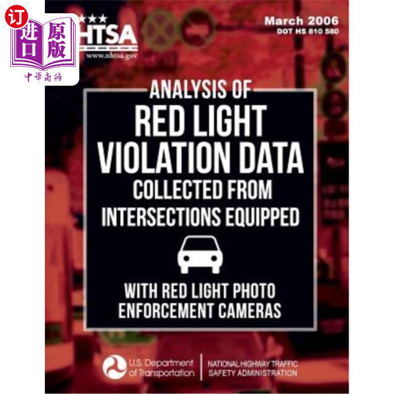 海外直订Analysis of Red Light Violation Data Collected from Intersections Equipped with  设置红灯摄像头的交叉口红灯