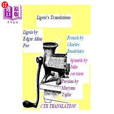 海外直订Ligeia's Translations: CTR Translation: English, French, Spanish & Persian Ligeia的翻译:CTR翻译:英语，法语