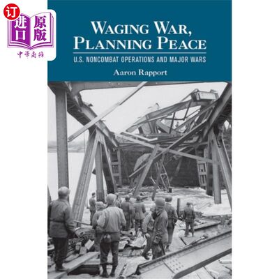 海外直订Waging War, Planning Peace 发动战争，策划和平