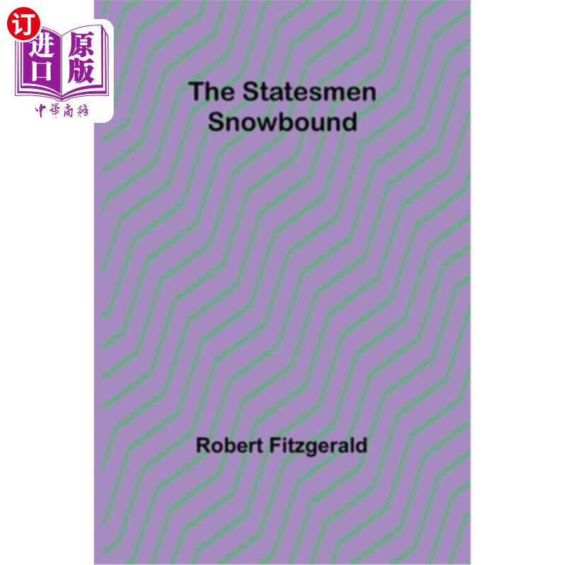 海外直订The Statesmen Snowbound 政治家们被雪困住了
