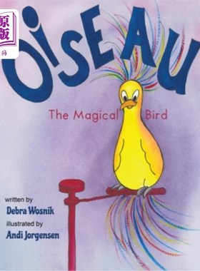 海外直订Oiseau: The Magical Bird 奥索：神奇的鸟