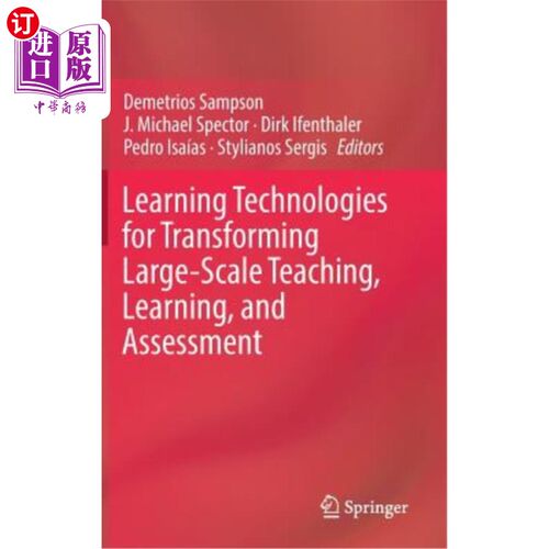 海外直订Learning Technologies for Transforming Large-Scale Teaching, Learning, and Asses 转化大规模教、学、评的学习