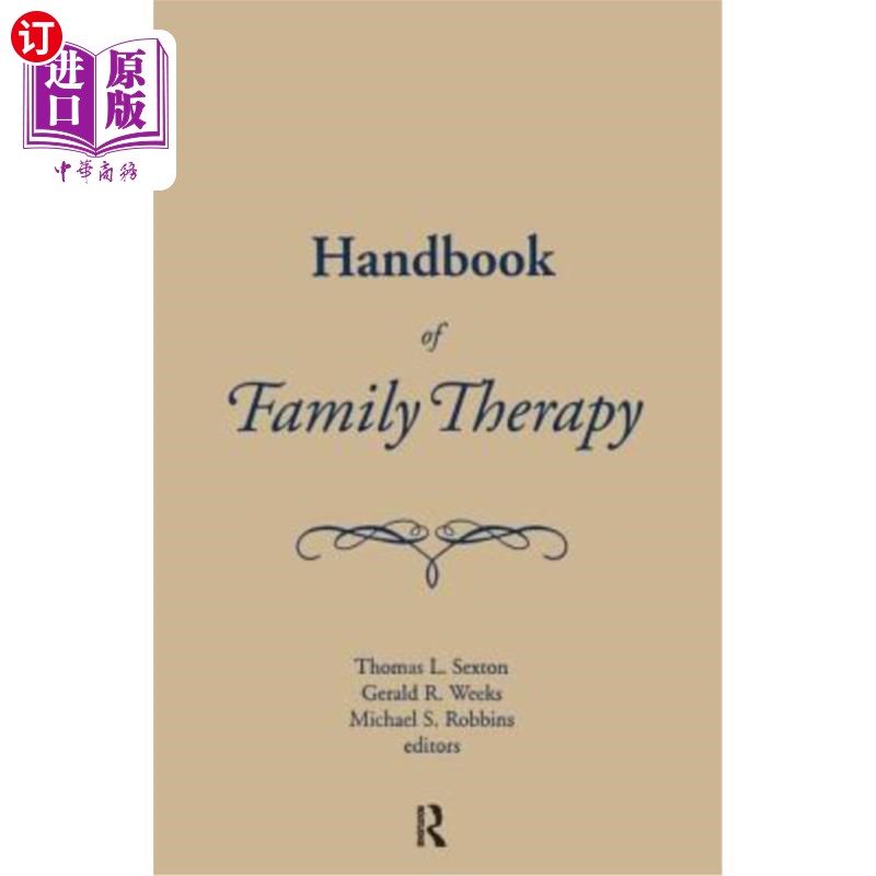 海外直订医药图书Handbook of Family Therapy: The Science and Practice of Working with Families an 家庭治疗手册:与家