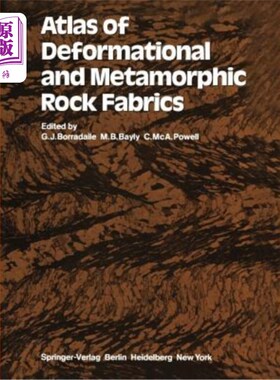 海外直订Atlas of Deformational and Metamorphic Rock Fabrics 变形和变质岩组构图集