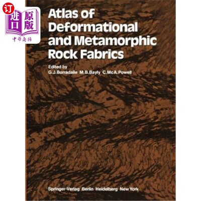 海外直订Atlas of Deformational and Metamorphic Rock Fabrics 变形和变质岩组构图集