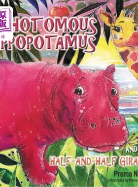 海外直订Dichotomous Hippopotamus and the Half-and-Half Giraffe 二分河马和二分长颈鹿