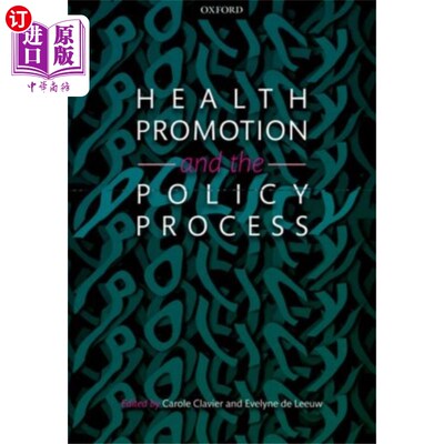 海外直订医药图书Health Promotion and the Policy Process 健康促进和政策进程