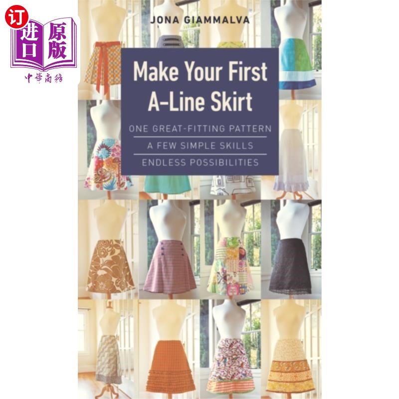 海外直订Make Your First A-Line Skirt 做你的第一条a字裙