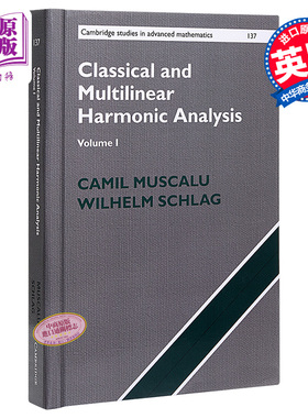 Classical and Multilinear Harmonic Analysis Volume 1 英文原版 经典和多线性谐波分析 第一卷 Camil Wilhelm【中商原版】