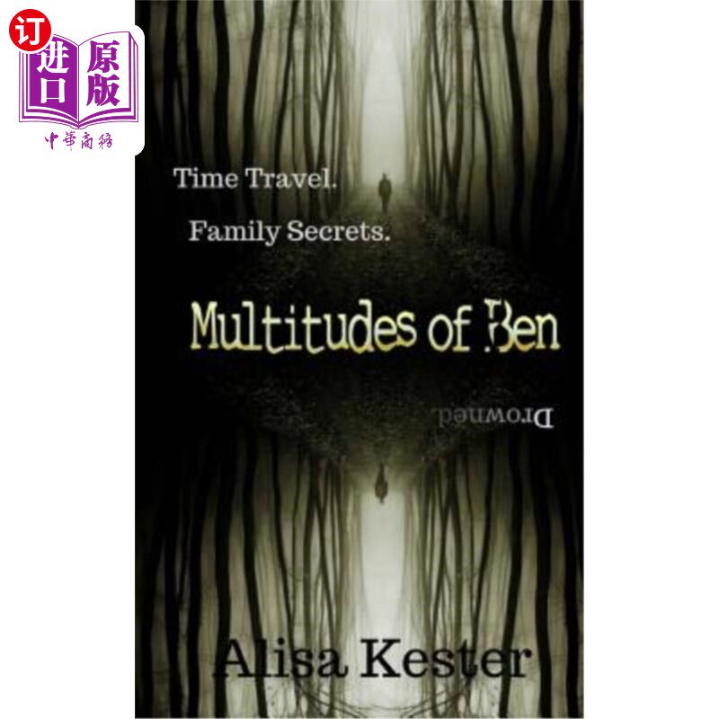 海外直订Multitudes of Ben: A Time Travel Adventure (Molly Claire Book 3)