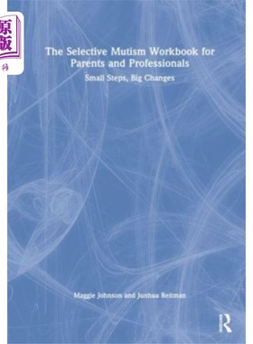 海外直订Selective Mutism Workbook for Parents and Profes... 选择性缄默症家长及专业人士手册