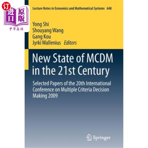 海外直订New State of MCDM in the 21st Century: Selected Papers of the 20th International 21世纪MCDM的新