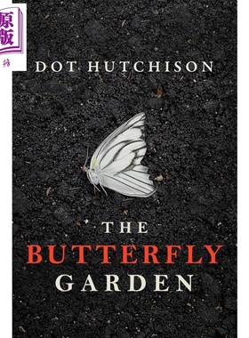 蝴蝶花园 Butterfly Garden 英文原版 Dot Hutchison 推理惊悚小说【中商原版】