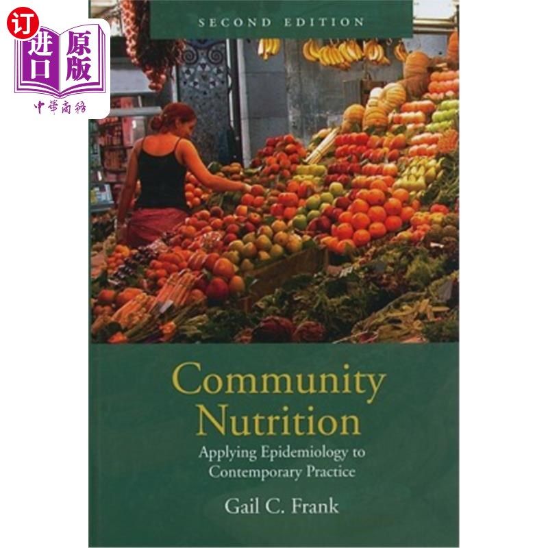 海外直订医药图书Community Nutrition: Applying Epidemiology to Contemporary Practice: Applying Ep 社区营养：流行病学
