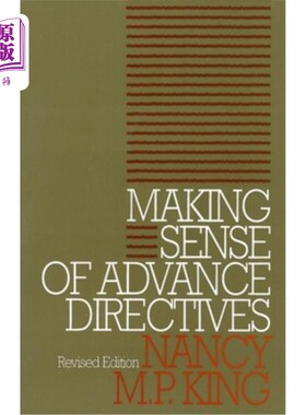 海外直订医药图书Making Sense of Advance Directives: Revised Edition 预先指示的意义:修订版