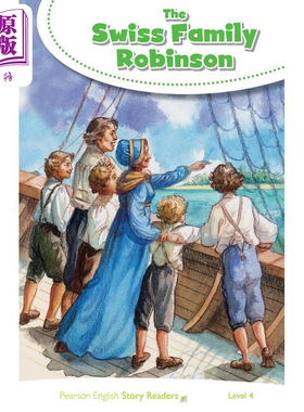 Pearson English培生小学&初中英语分级绘本4级 瑞士人罗宾逊一家The Swiss Family Robinson蓝思值510L中心词800【中商原版?