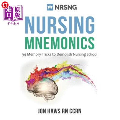 海外直订医药图书Nursing Mnemonics: 108 Memory Tricks to Demolish Nursing School 护理助记符：拆除护理学校的108个记忆