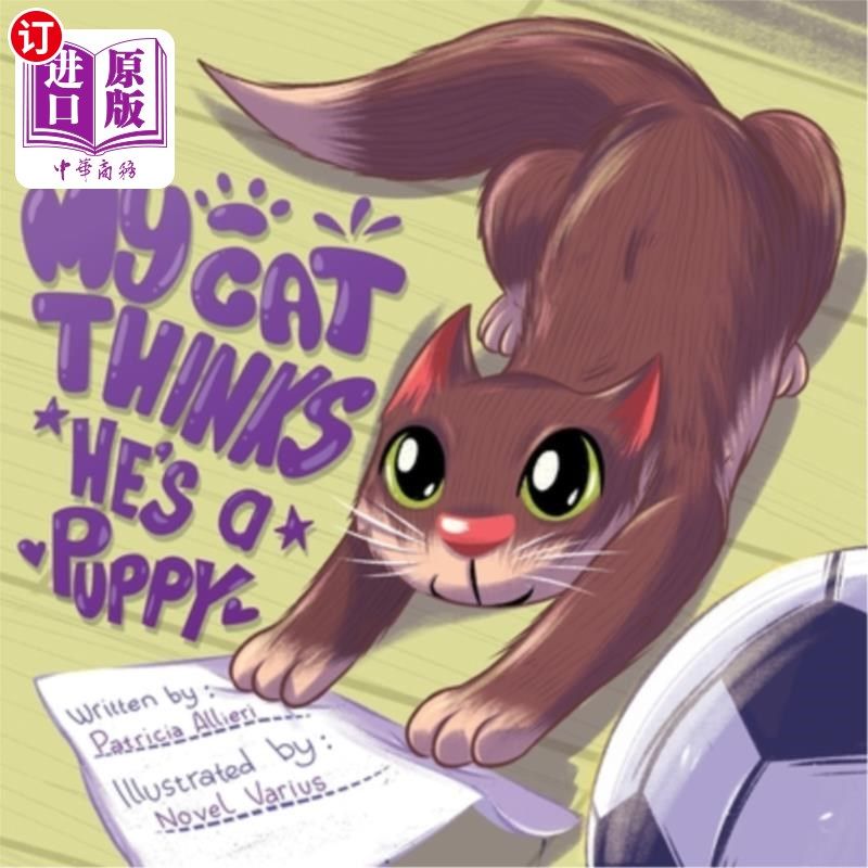 海外直订My Cat Thinks He's a Puppy 我的猫认为它是一只小狗
