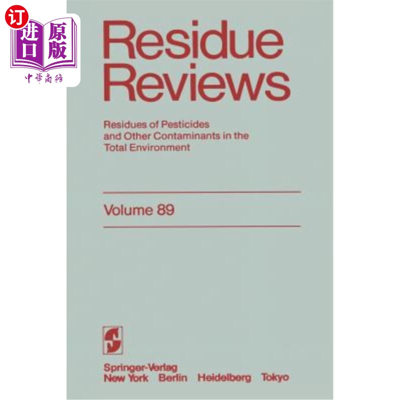 海外直订Residue Reviews: Residues of Pesticides and Other Contaminants in the Total Envi 残留审查:整个环境中农药和
