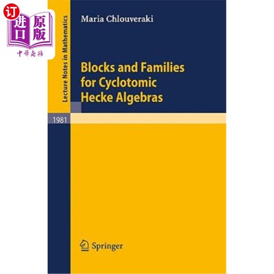 海外直订Blocks and Families for Cyclotomic Hecke Algebras 分圆Hecke代数的块和族