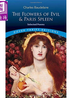 波德莱尔：恶之花和巴黎的忧郁 英文原版 The Flowers of Evil & Paris Spleen 法国经典名著 Charles Baudelaire【中商原版?