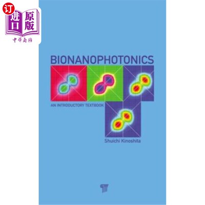 海外直订Bionanophotonics: An Introductory Textbook 仿生纳米光子学：入门教材