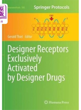 海外直订Designer Receptors Exclusively Activated by Desi... 专为设计药物激活的设计受体