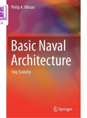 海外直订Basic Naval Architecture: Ship Stability 基本海军结构：船舶稳定性