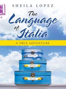 海外直订The Language of Italia: A True Adventure 意大利语言：真正的冒险