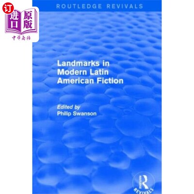海外直订Landmarks in Modern Latin American Fiction (Rout... 现代拉丁美洲小说的里程碑(劳特利奇复兴)