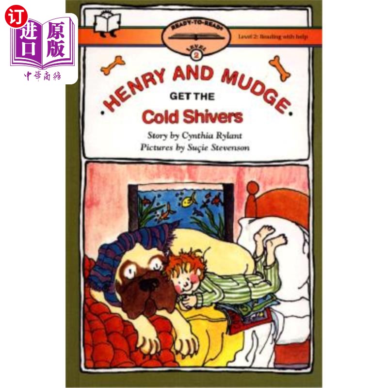 Henry and Mudge Get the Cold Shivers: Ready-To-Read Level 2 亨利和玛姬打寒颤:准备阅读，等级2【中商原版】