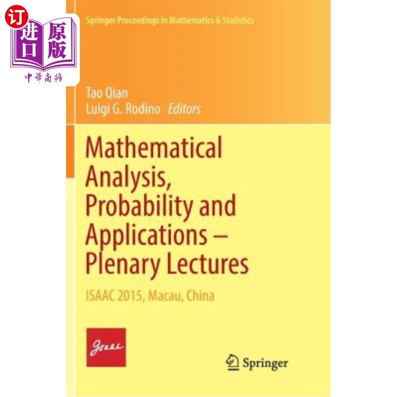 海外直订Mathematical Analysis, Probability and Applications- Plenary Lectures: Isaac 20数学分析，概率与应用-全体