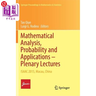 海外直订Mathematical Analysis, Probability and Applications - Plenary Lectures: Isaac 20 数学分析，概率与应用-全体