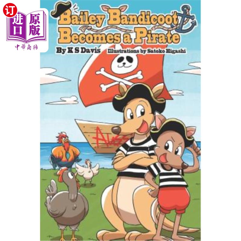 海外直订Bailey Bandicoot Becomes a Pirate 贝利·班迪科特成为海盗