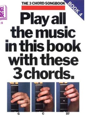 海外直订Play All the Music in This Book with These 3 Chords: G, C, D7: The 3-Chord Songb 用这三个和弦播放本书中的所