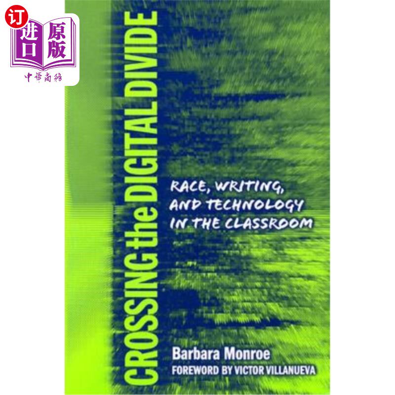 race, writing, and technology in the classroom 跨越数字鸿沟