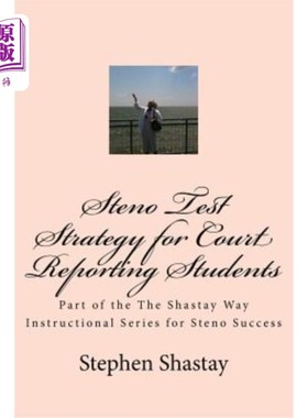 海外直订Steno Test Strategy for Court Reporting Students: Part of the The Shastay Way In