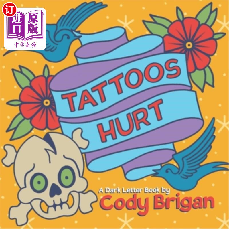 海外直订Tattoos Hurt 纹身疼