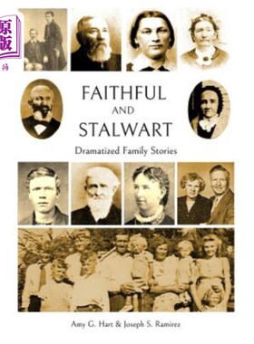 海外直订Faithful and Stalwart: The Ancestors of Carma Muir Golding 忠实与坚定:卡尔玛·缪尔·戈尔丁的祖先