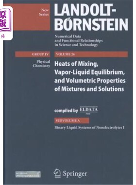 海外直订Heats of Mixing, Vapor-Liquid Equilibrium, and Volumetric Properties of Mixtures 混合物和溶液的混合热、汽液