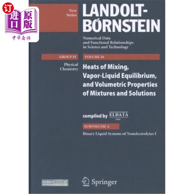 海外直订Heats of Mixing, Vapor-Liquid Equilibrium, and Volumetric Properties of Mixtures 混合物和溶液的混合热、汽液